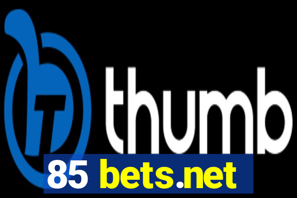 85 bets.net